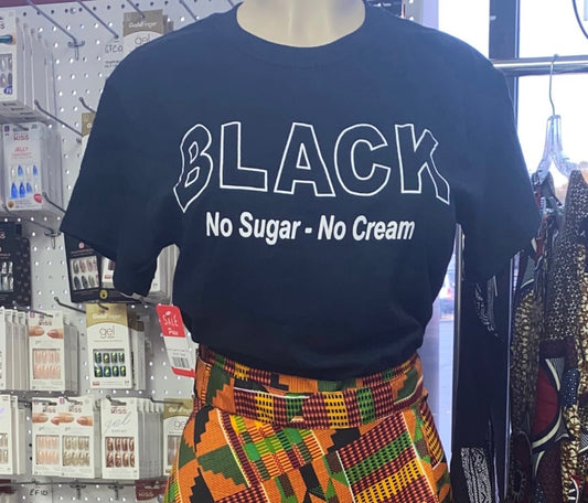 Black (No Sugar, No Cream) T-Shirt